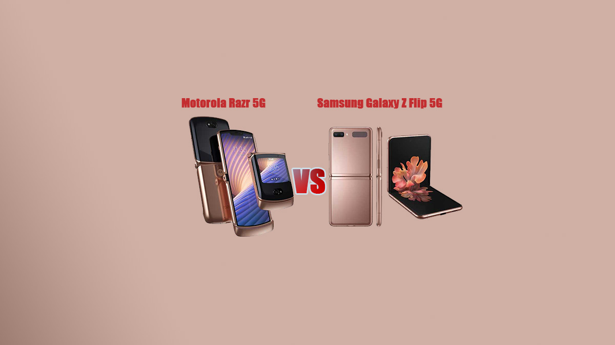 Motorola Razr 5G VS Galaxy Z Flip 5G Comparison Specs Tech